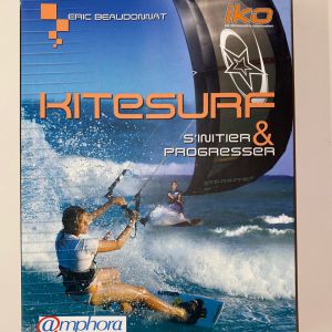 KiteSurf : S'initier & Progresser