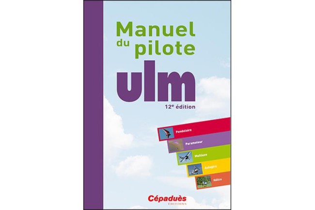 Manuel du Pilote ULM 12eme édition