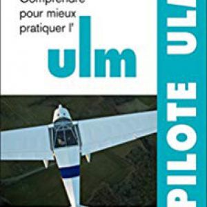 Manuel du Pilote ULM 12eme édition